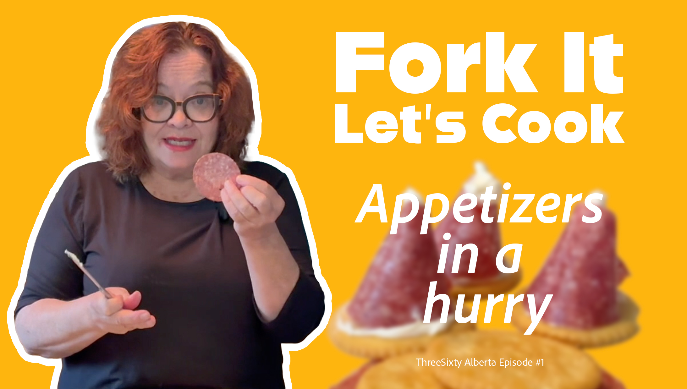 Fork it, Let’s Cook – TSA Episode 1: Appetizers in a Hurry